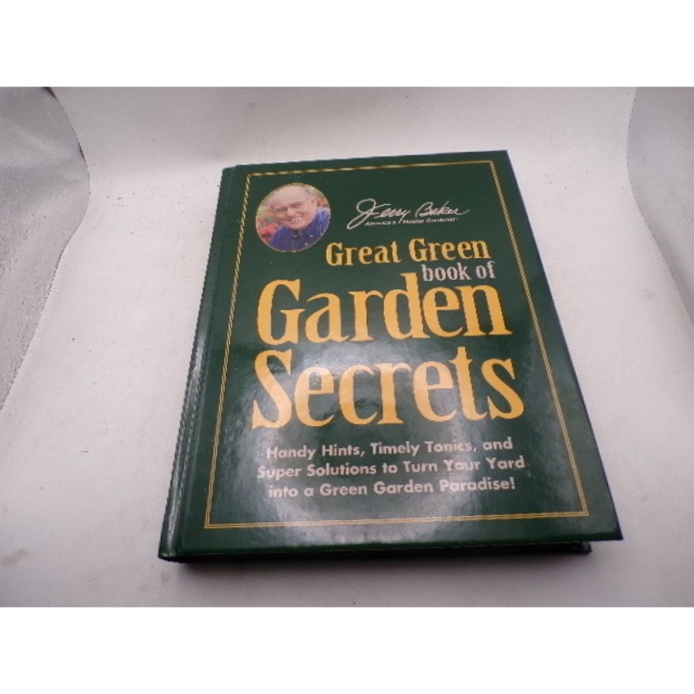 Jerry Baker Great Green Book of Garden Secrets‎ Hardcover 2000 Gardening Guide